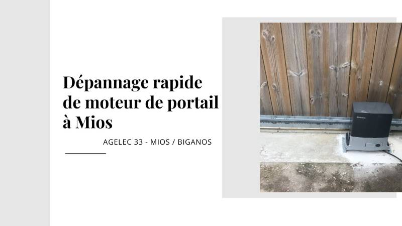 Dépannage rapide de moteur de portail à Mios